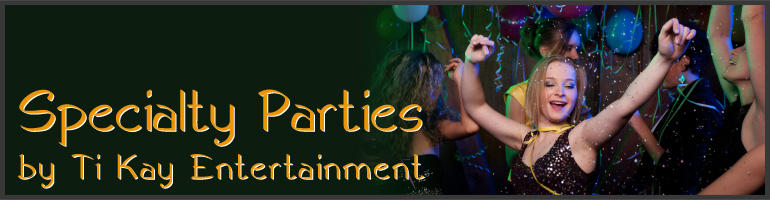Specialty Parties