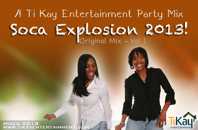 Soca Explosion 2013 Vol 1